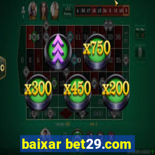 baixar bet29.com